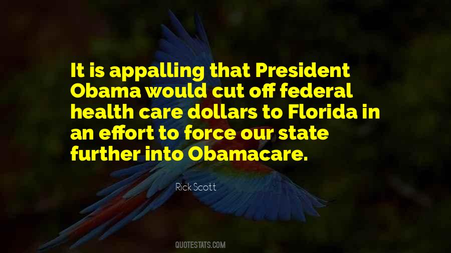 Quotes About Obama Care #1059565