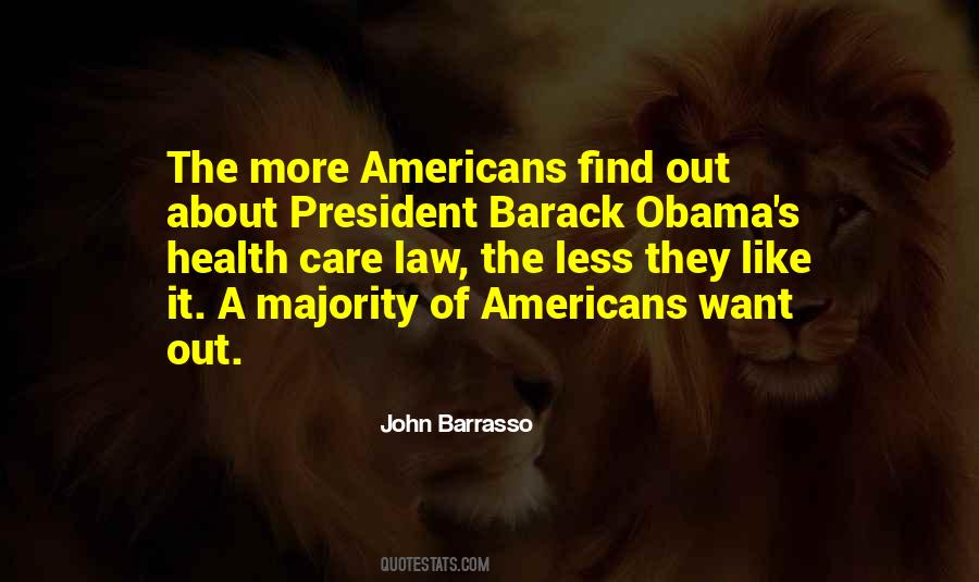 Quotes About Obama Care #1071275
