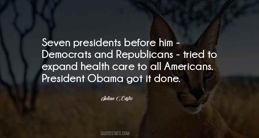 Quotes About Obama Care #111702