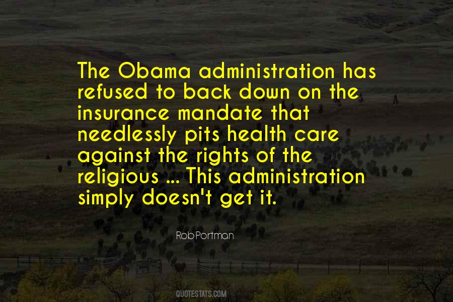 Quotes About Obama Care #1143415