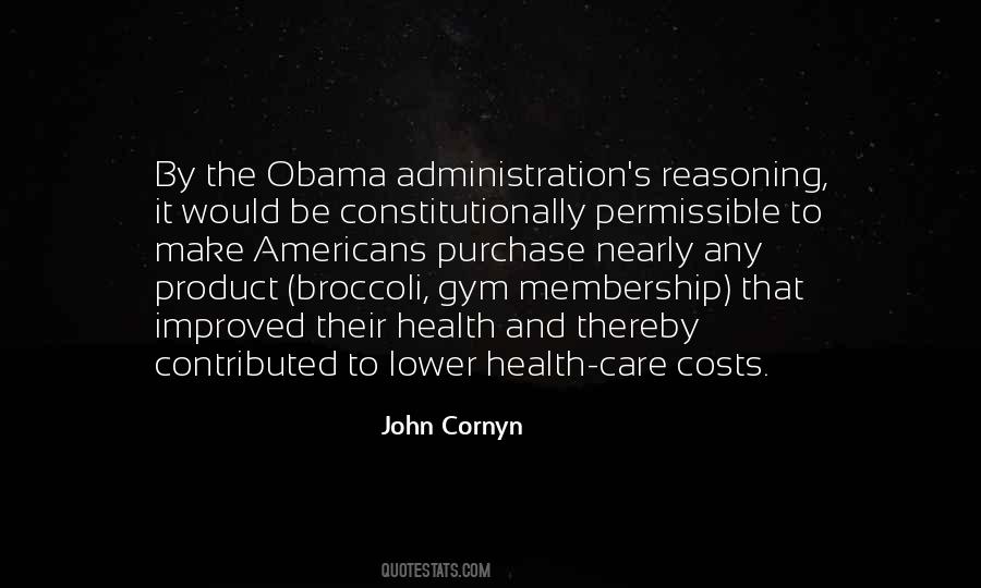 Quotes About Obama Care #1365458