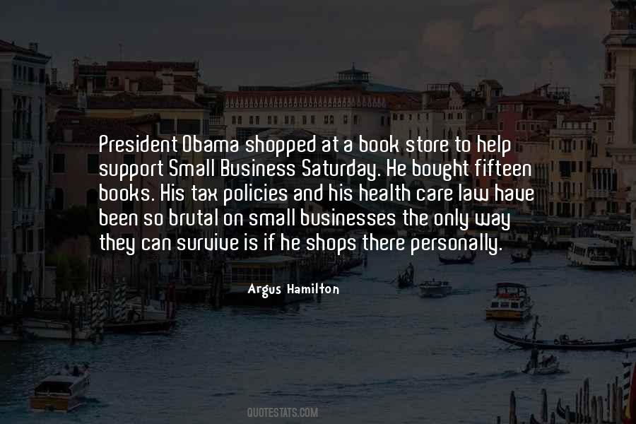 Quotes About Obama Care #254572