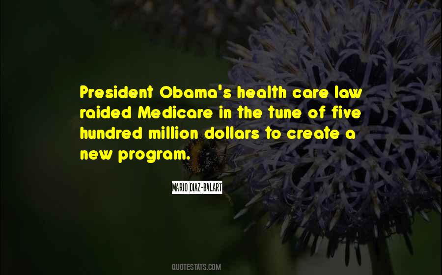 Quotes About Obama Care #637321