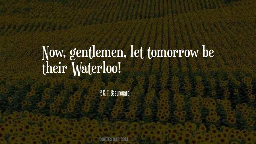 Waterloo Quotes #1575148