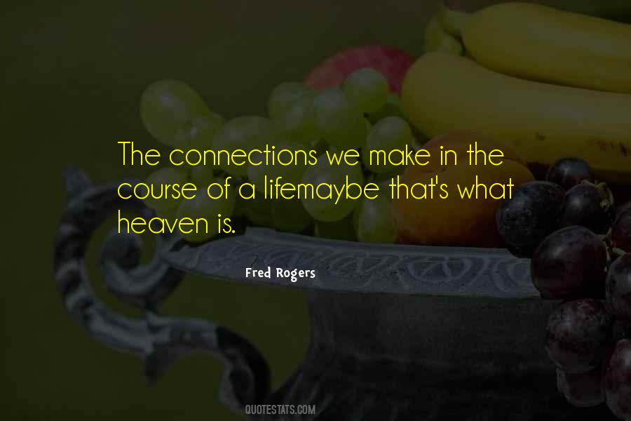 Quotes About Connections #1271469