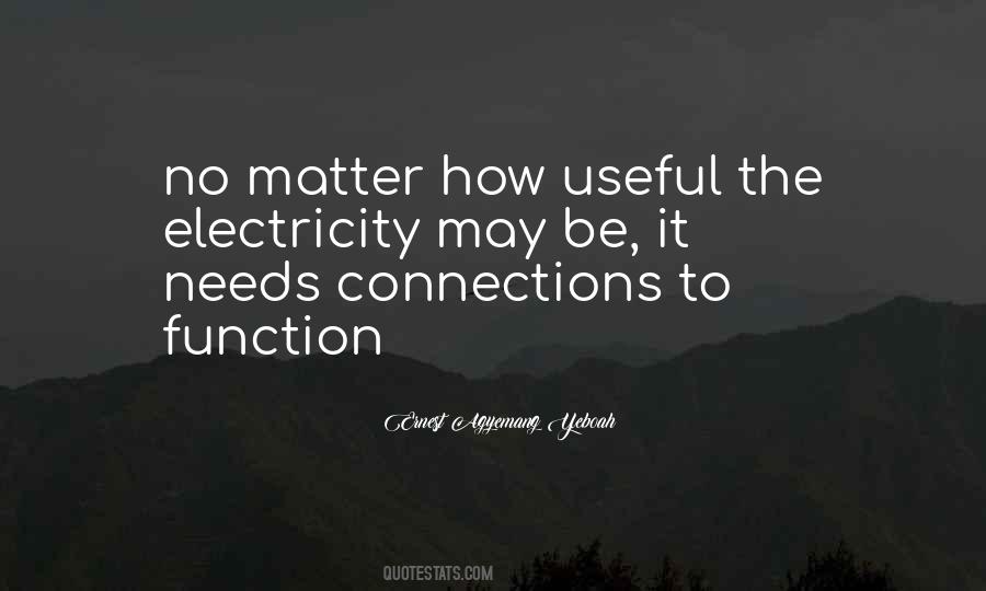 Quotes About Connections #1380232