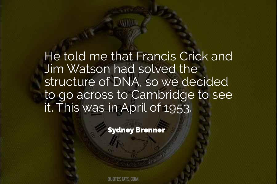 Watson And Crick Quotes #1030934