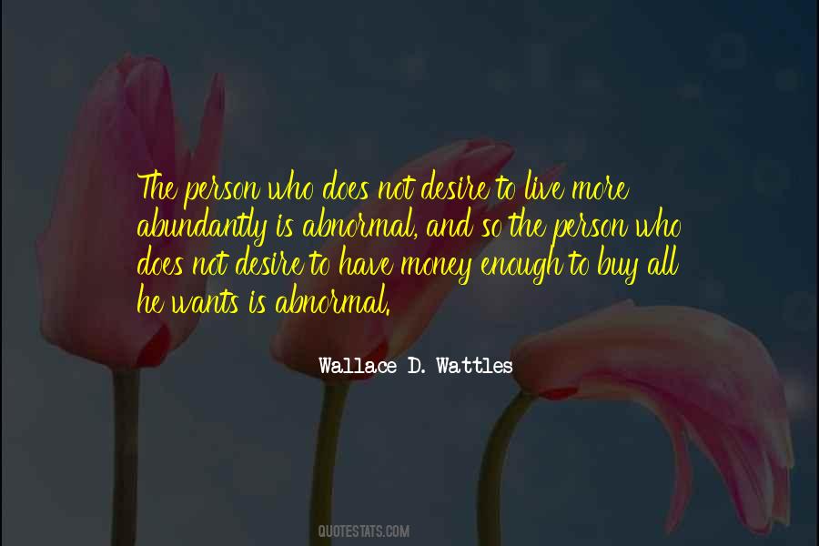 Wattles Quotes #544900