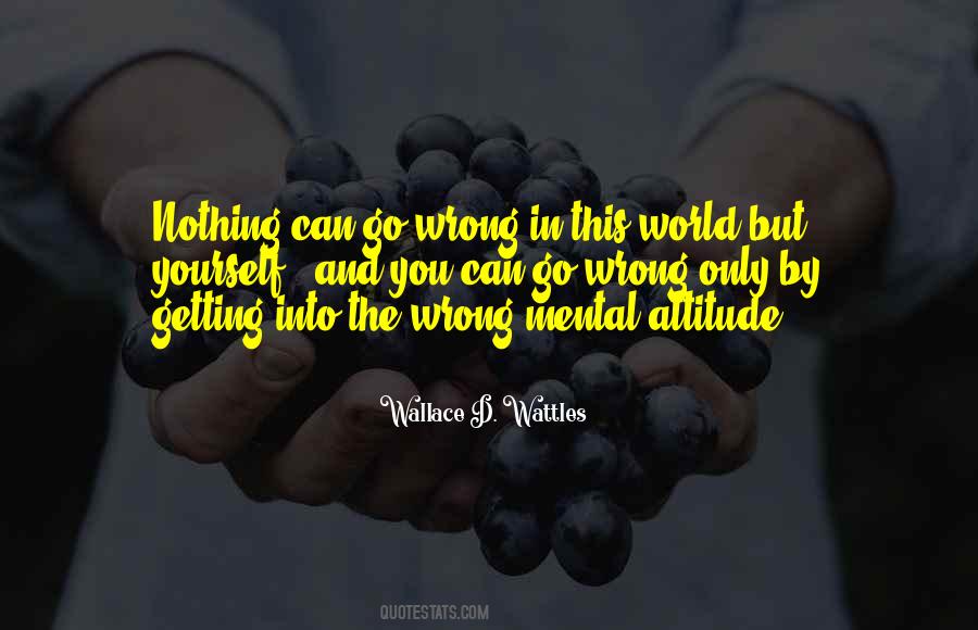 Wattles Quotes #610878