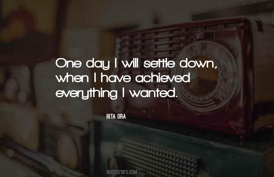 Quotes About One Day I Will #1086406