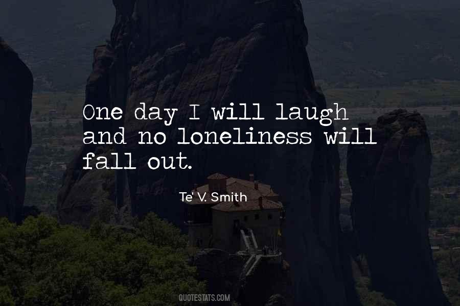 Quotes About One Day I Will #309190