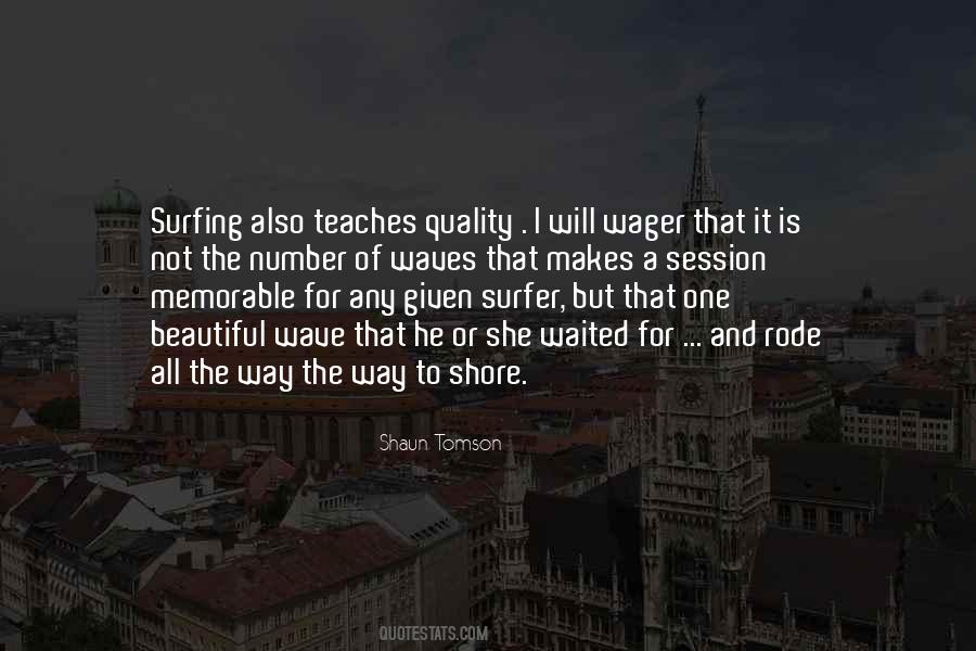 Wave Surfing Quotes #1269667