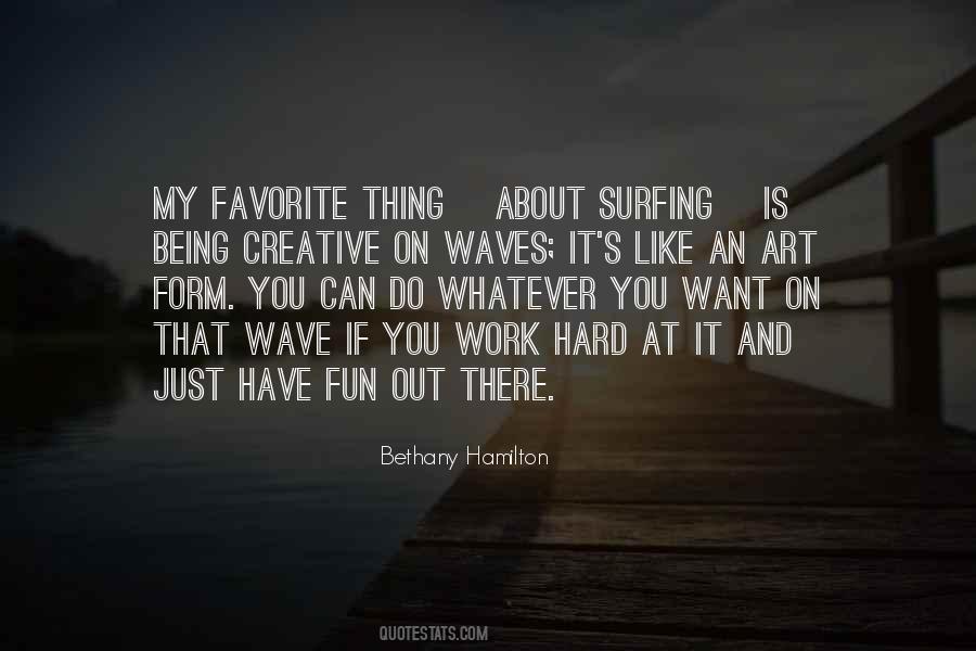 Wave Surfing Quotes #1518595
