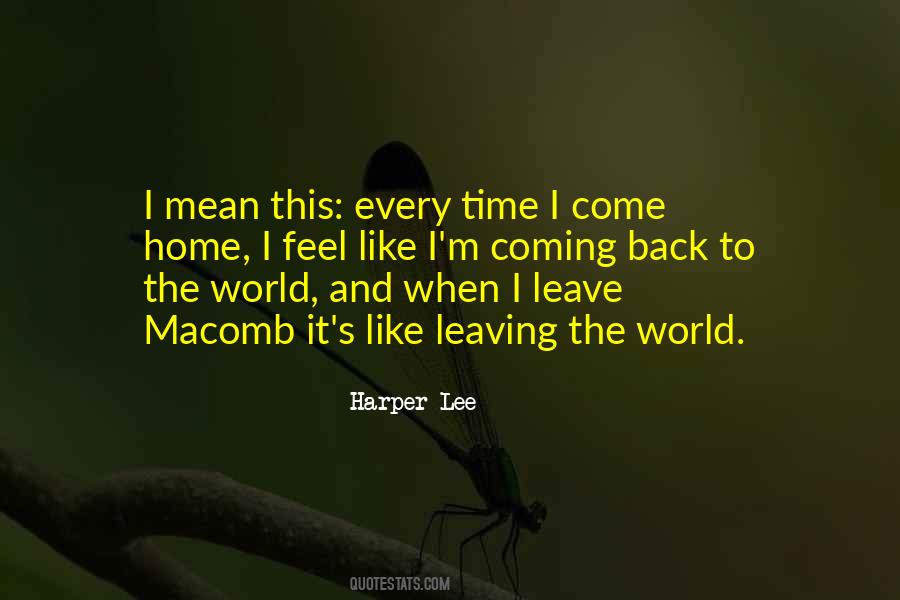 Quotes About Coming Back Home #1548632
