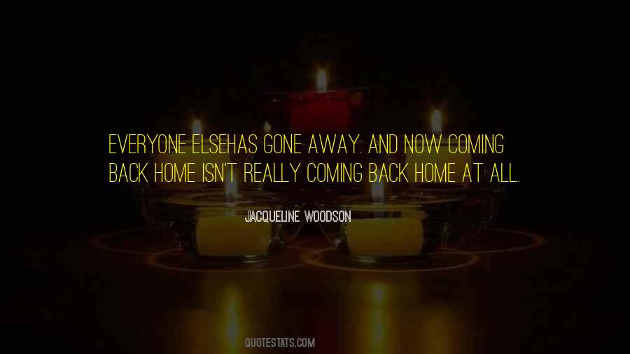 Quotes About Coming Back Home #415080