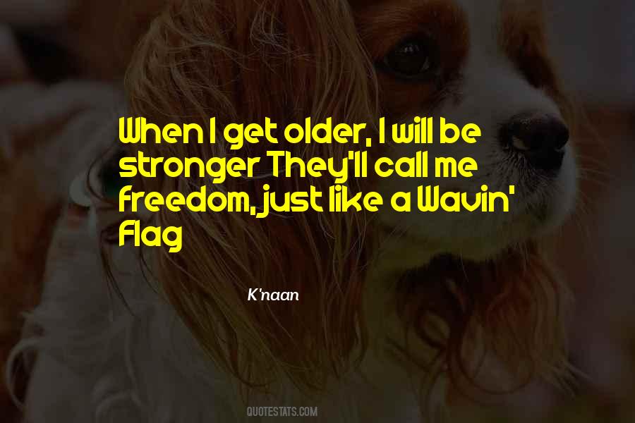 Wavin Flag Quotes #1408901