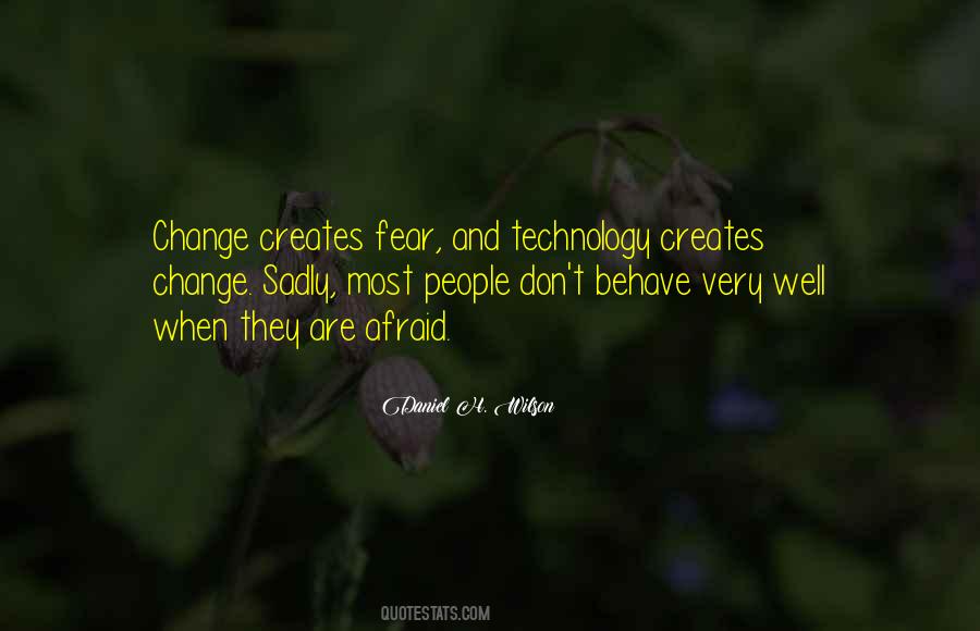 Quotes About Fear Change #231599