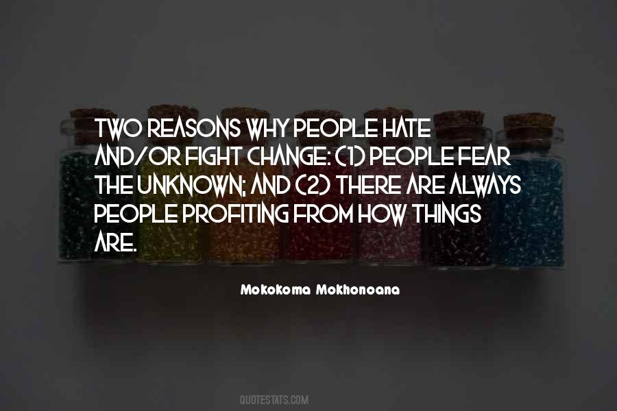 Quotes About Fear Change #469466 Quotes About Fear Change #469466