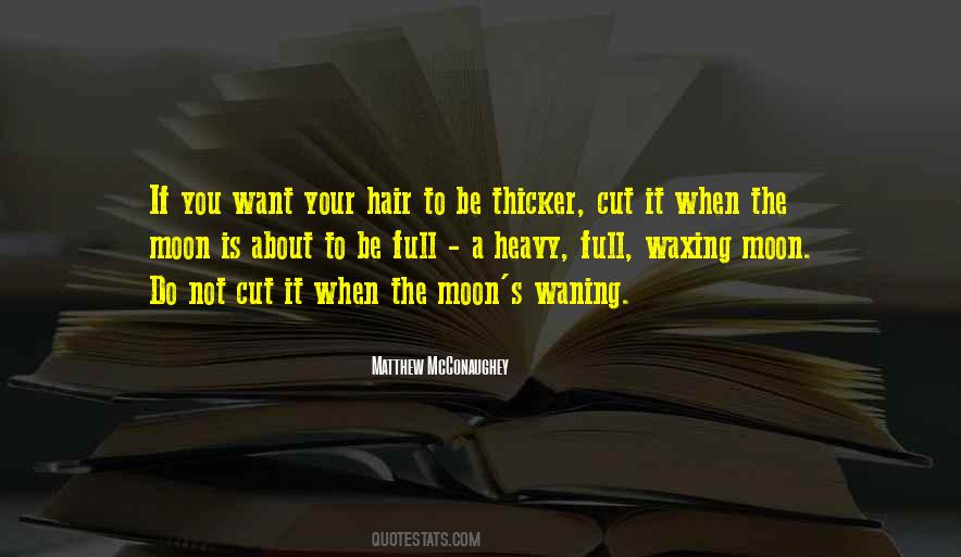 Waxing And Waning Quotes #1615912