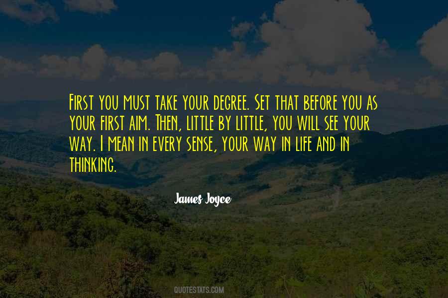 Way In Life Quotes #1579022