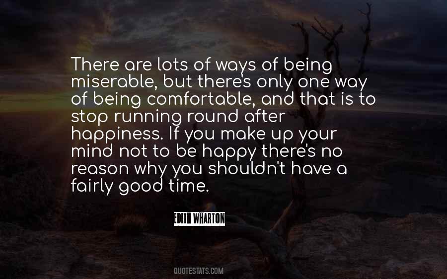 Way Of Happiness Quotes #320452