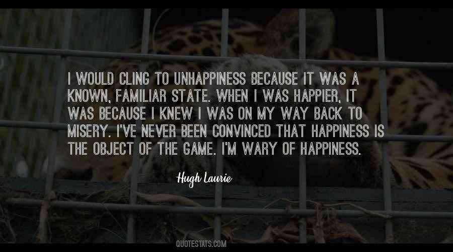 Way Of Happiness Quotes #415362