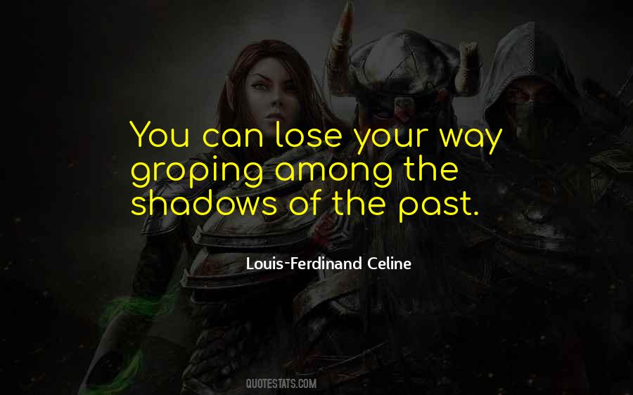 Way Of Shadows Quotes #1268646