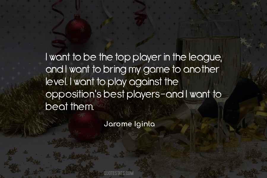 Way Out Of My League Quotes #37717