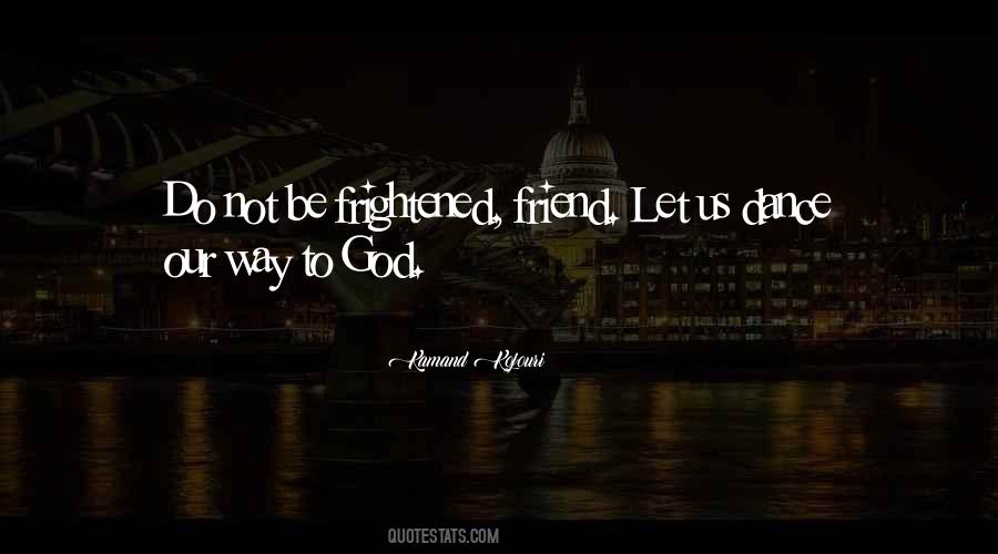 Way To God Quotes #1670193