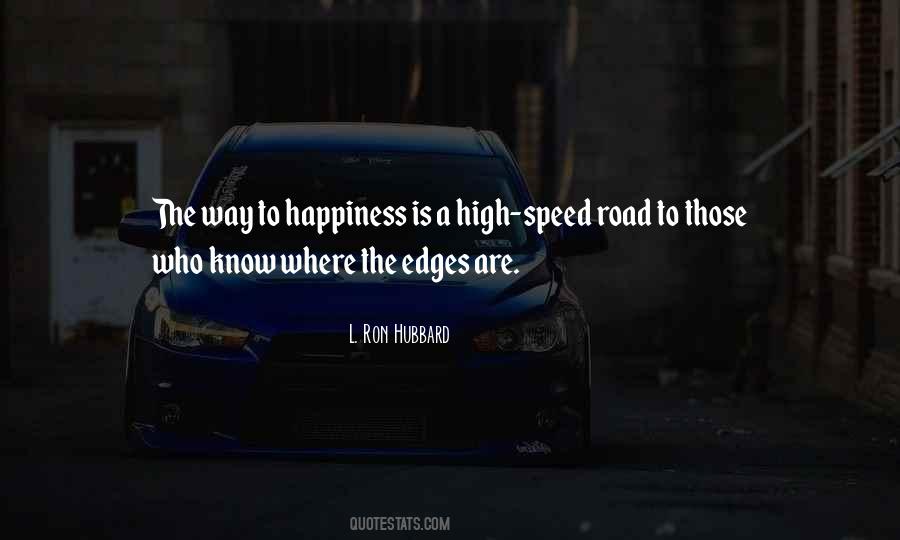 Way To Happiness Quotes #1771944