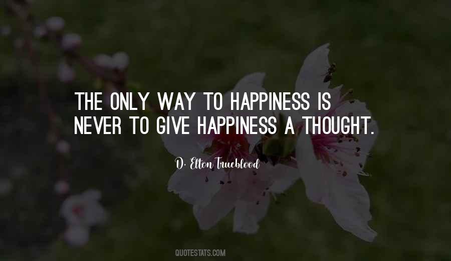 Way To Happiness Quotes #948032