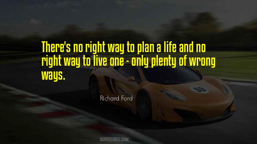 Way To Live Life Quotes #123058