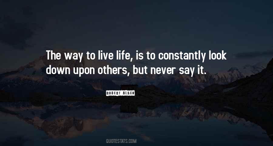 Way To Live Life Quotes #65219