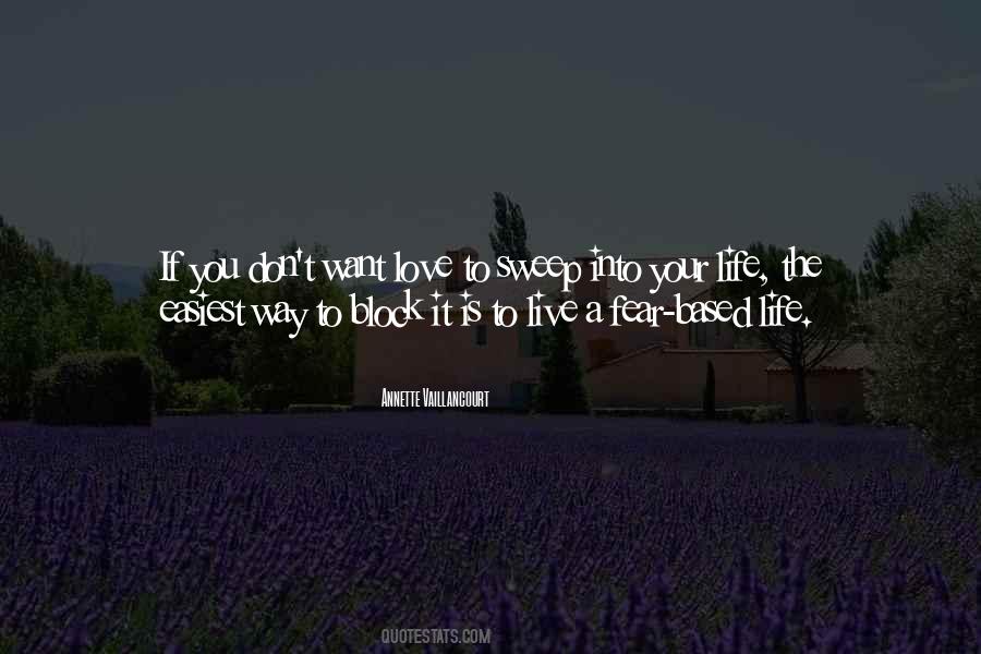 Way To Live Your Life Quotes #214796