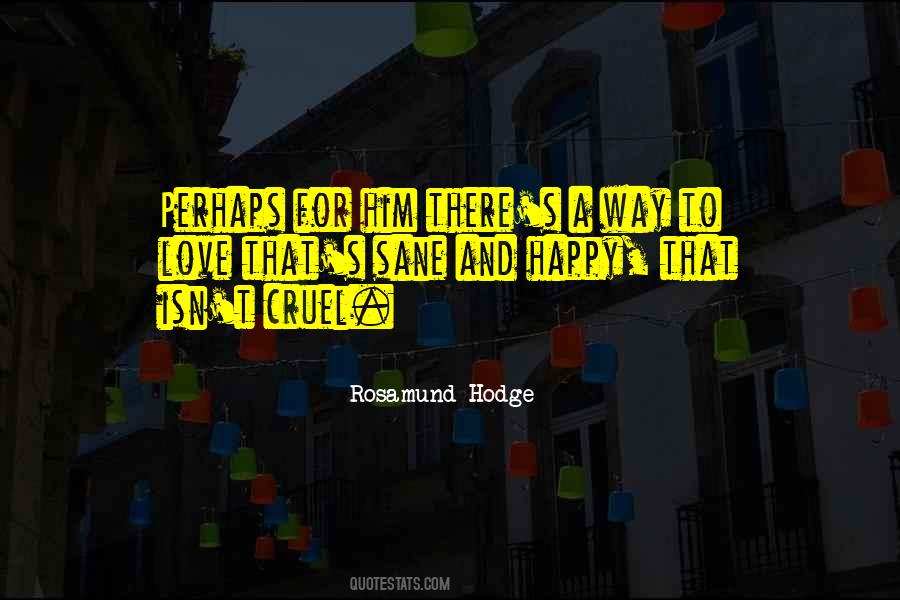 Way To Love Quotes #127896