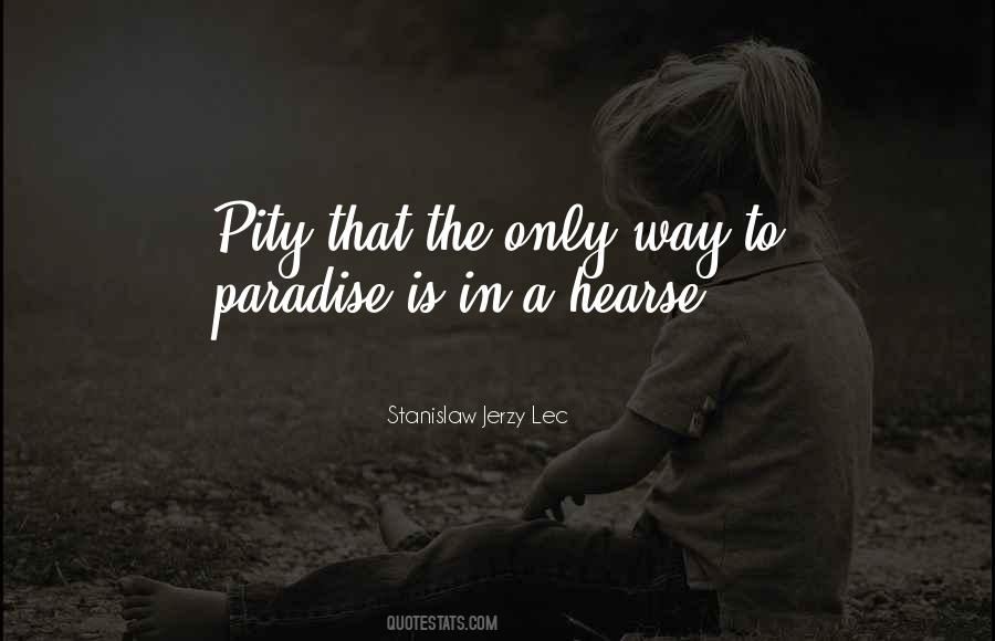 Way To Paradise Quotes #416197