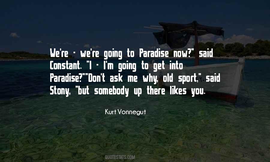 Way To Paradise Quotes #89671