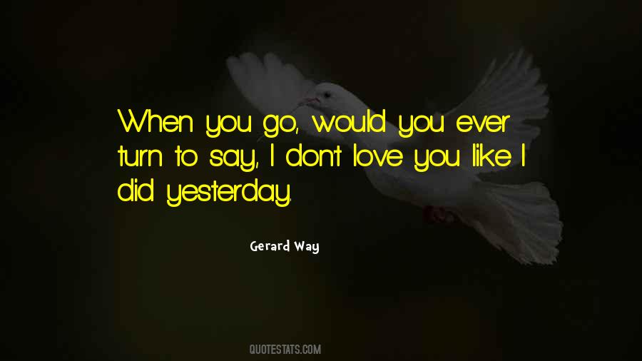 Way To Say I Love You Quotes #837292