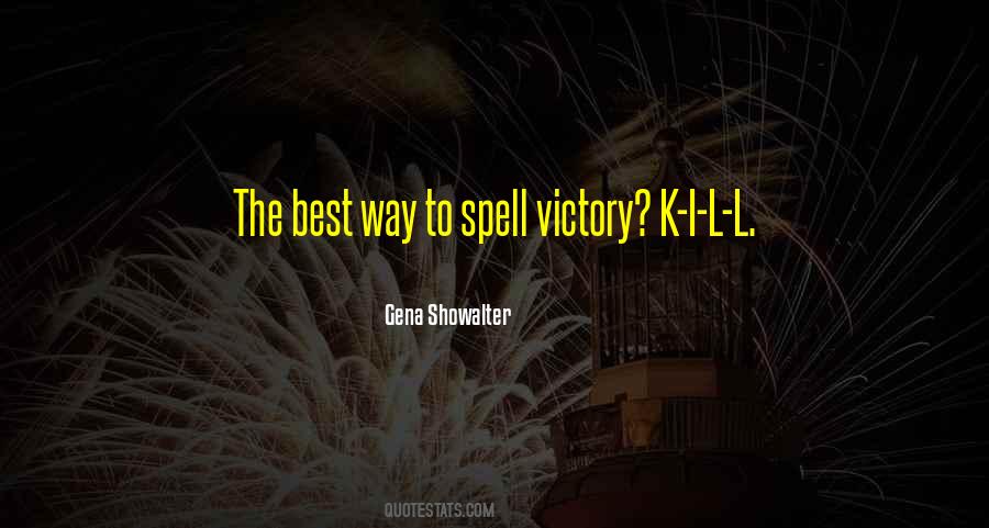Way To Victory Quotes #1872302
