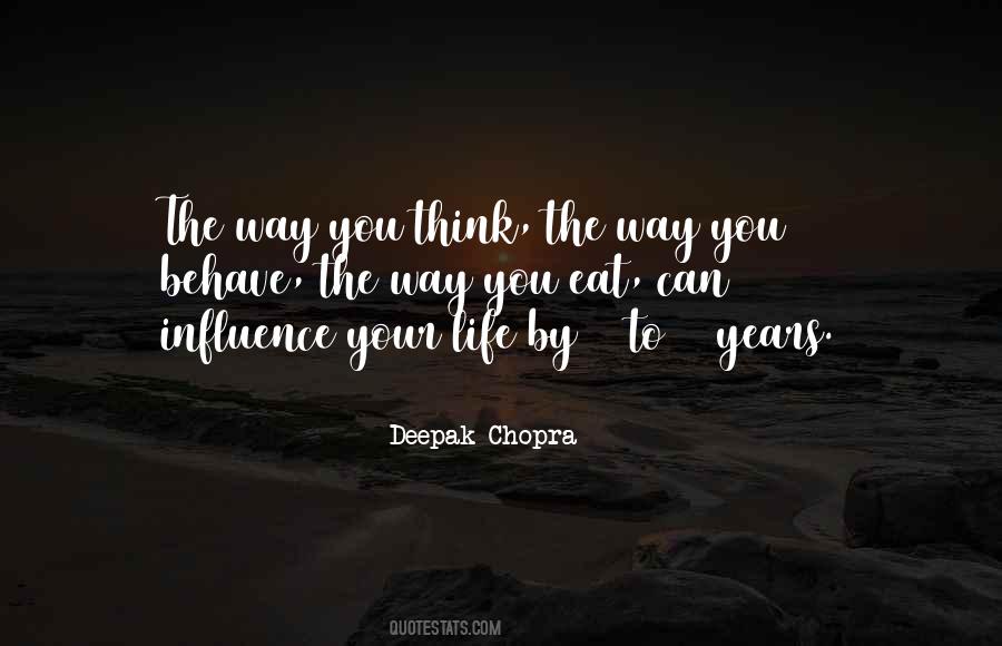 Way You Think Quotes #1250229