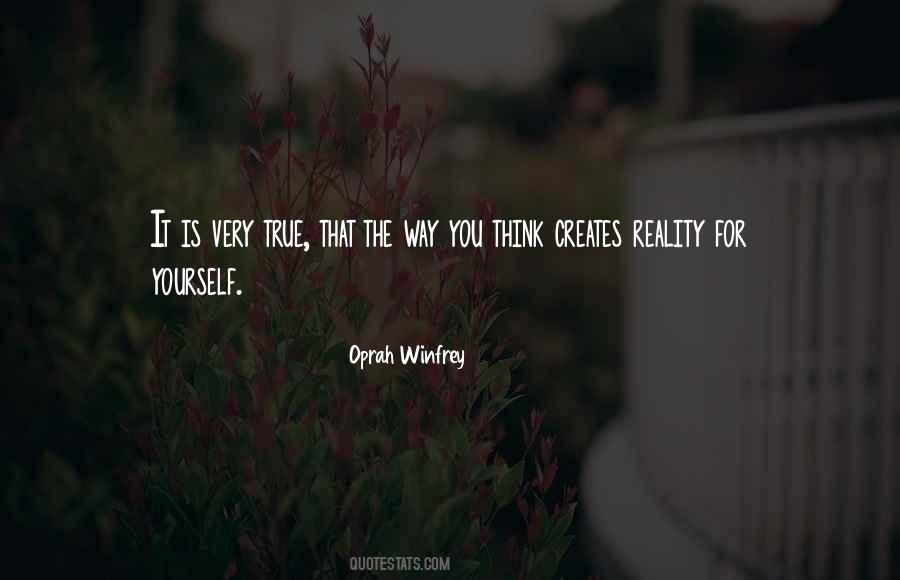 Way You Think Quotes #200473