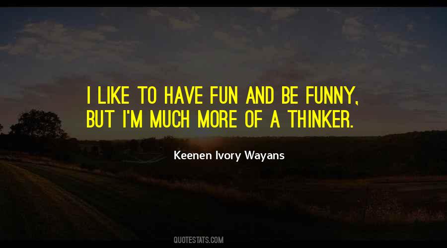 Wayans Quotes #1102216