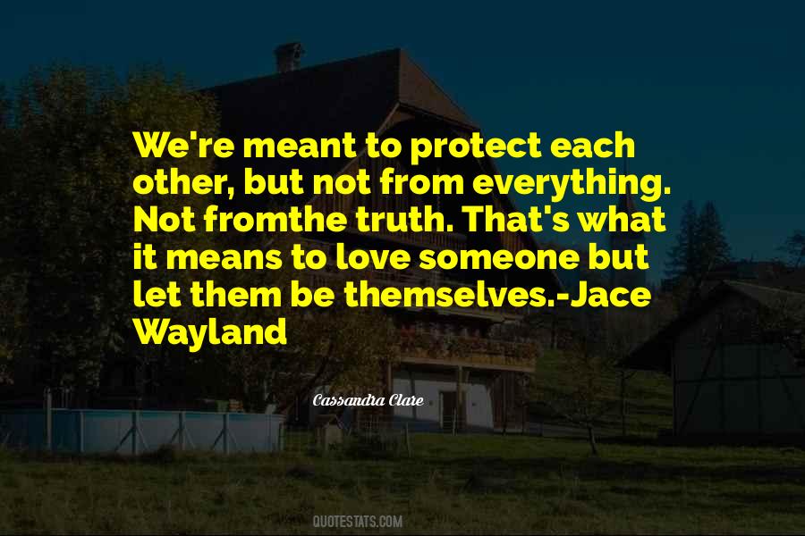 Wayland Quotes #1073424