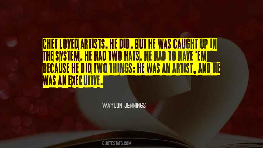 Waylon Quotes #1289922