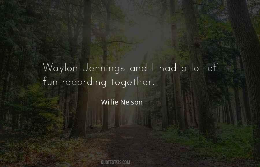 Waylon Quotes #606573