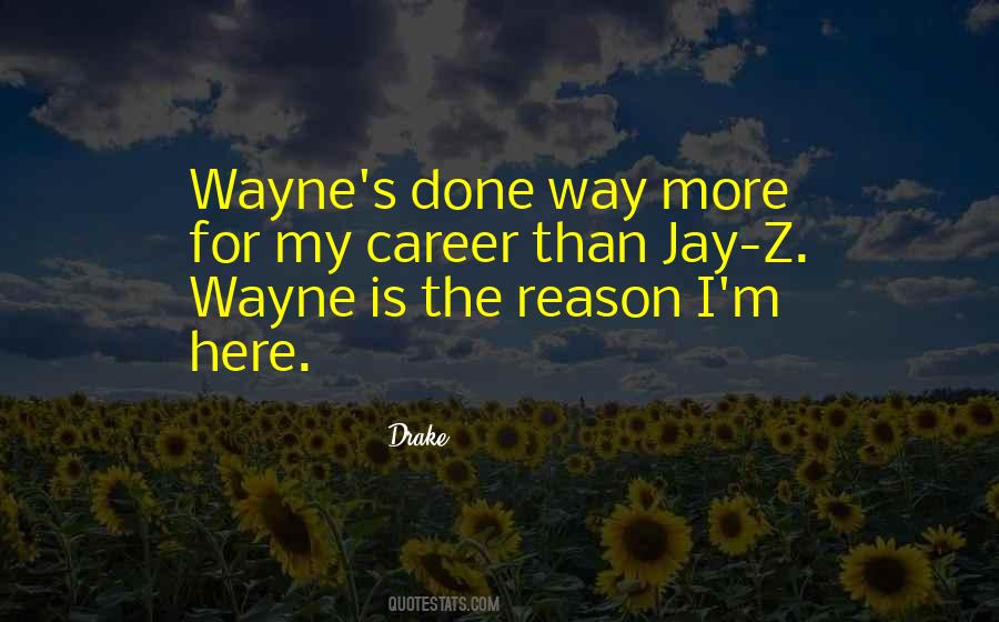 Wayne's Quotes #1845575
