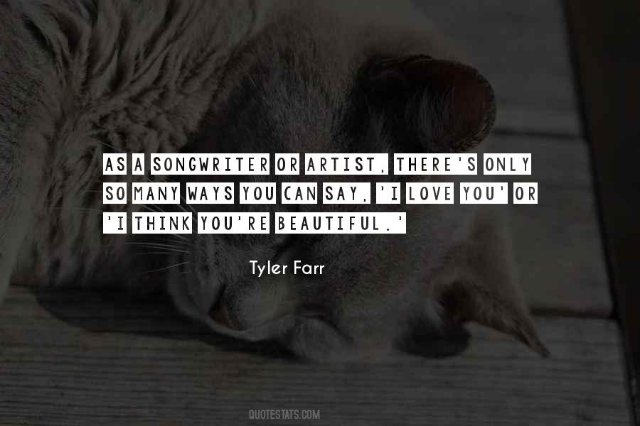 Ways To Say I Love You Quotes #1350983