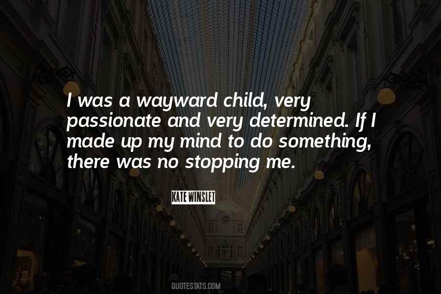 Wayward Child Quotes #662890