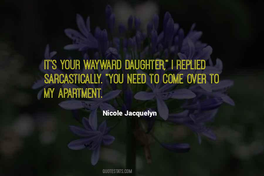 Wayward Daughter Quotes #967740
