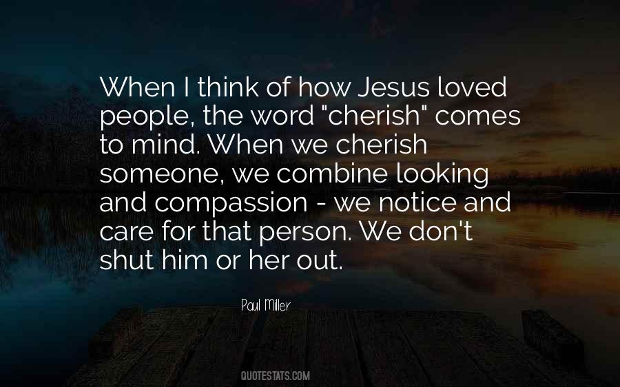 Quotes About The Compassion Of Jesus #1376832